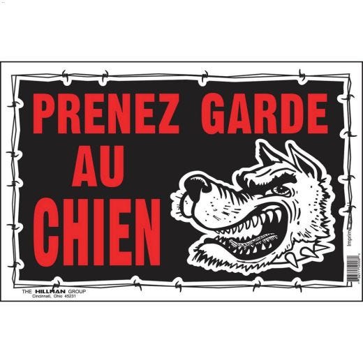 8" x 12" Fluorescent Red On Black Prenez Garde au Chein Sign