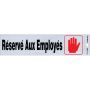 2" x 8" Black & Red/Nickel Réservé Aux Self-Adhesive Sign
