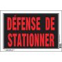 Écriteau Défense de stationner