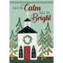 All Is Calm All Is Bright Saltbox Church Garden Flag