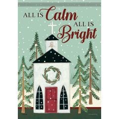 All Is Calm All Is Bright Saltbox Church Garden Flag