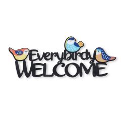 Every Birdy Welcome Sign