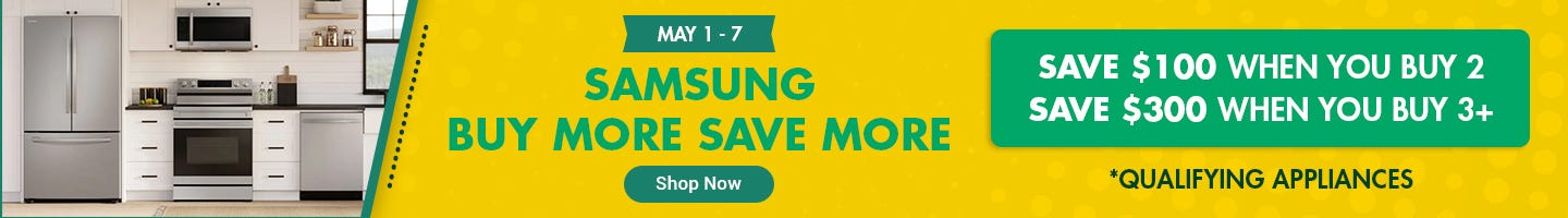 Buy More Save More Appliances Banner