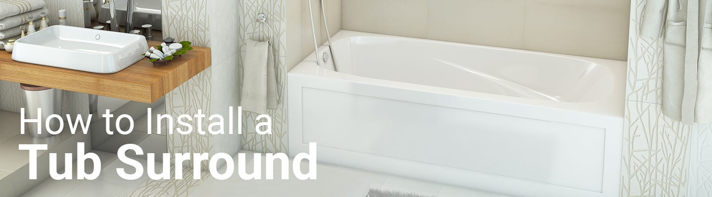 Kent Ca How To Install A Tub Surround Your Atlantic