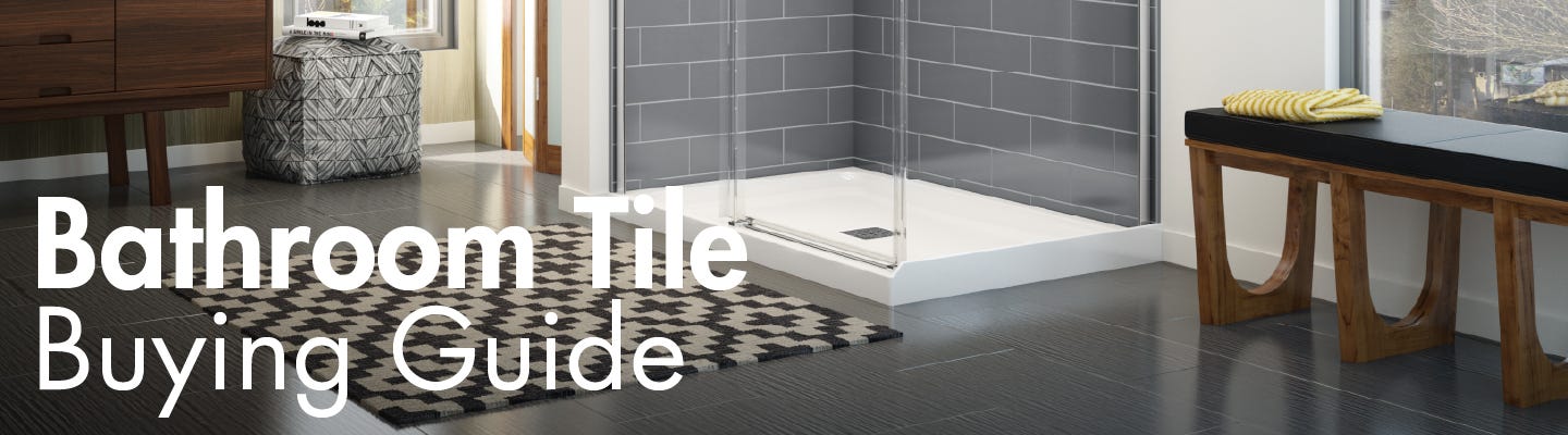 Bathroom tile Buying Guide | Kent Building Supplies